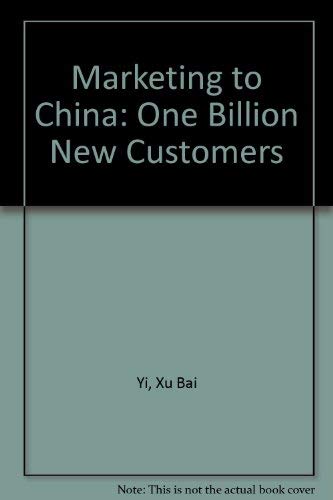 Imagen de archivo de Marketing to China: One Billion New Customers a la venta por medimops