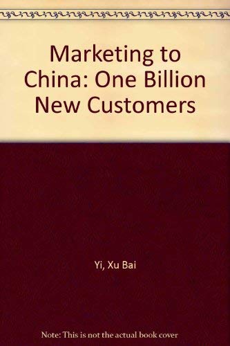 Imagen de archivo de Marketing to China: One Billion New Customers a la venta por POQUETTE'S BOOKS