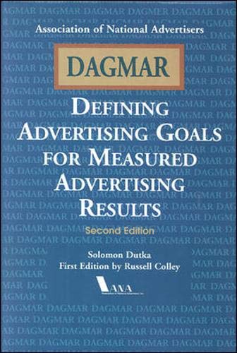 Imagen de archivo de Dagmar: Defining Advertising Goals for Measured Advertising Results a la venta por Orion Tech