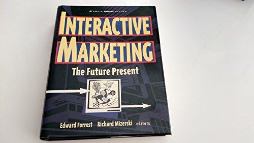 Stock image for Interactive Marketing: The Future Present for sale by HPB-Red
