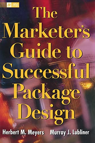 Beispielbild fr The Marketer's Guide to Successful Package Design zum Verkauf von Better World Books