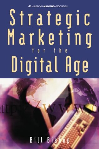 9780844234410: Strategic Marketing for the Digital Age