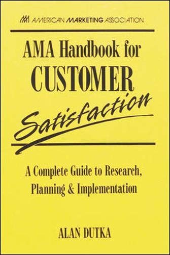 Beispielbild fr Ama Handbook for Customer Satisfaction zum Verkauf von Wonder Book