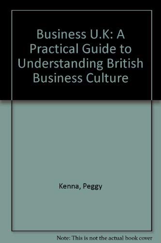 Stock image for Business United Kingdom: A Practical Guide to Understand British Business Culture for sale by ThriftBooks-Atlanta