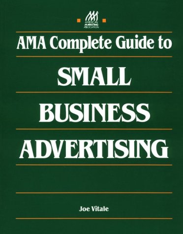 9780844235943: AMA Complete Guide To Small Business Advertising