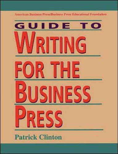 Beispielbild fr Guide To Writing For The Business Press zum Verkauf von Robinson Street Books, IOBA