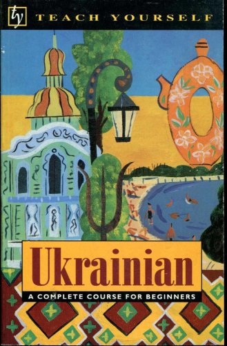 Stock image for Teach Yourself Ukrainian Complete Course for sale by Front Cover Books