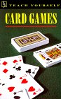Stock image for Card Games (Teach Yourself) for sale by SecondSale