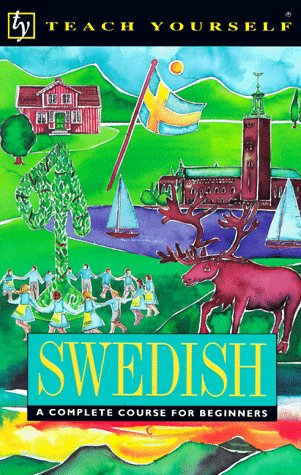 9780844237022: Swedish: A Complete Course for Beginners (Teach Yourself)