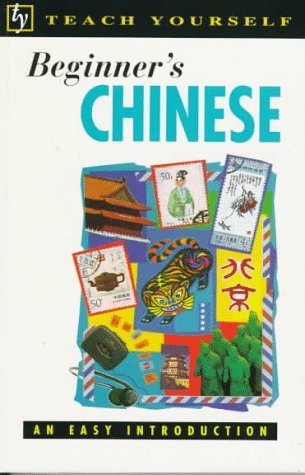 9780844237107: Beginner's Chinese: An Easy Introduction (Teach Yourself (McGraw-Hill))