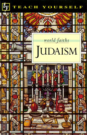 Beispielbild fr Judaism (Teach Yourself) zum Verkauf von Wonder Book