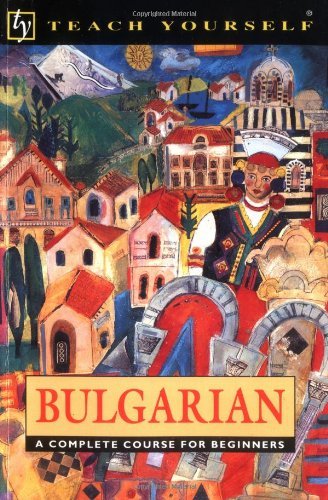 Imagen de archivo de Teach Yourself Bulgarian Complete Course a la venta por BooksRun