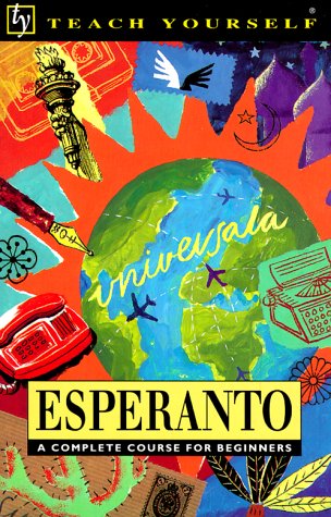 Stock image for Teach Yourself Esperanto : A Complete Course for Beginners for sale by Better World Books