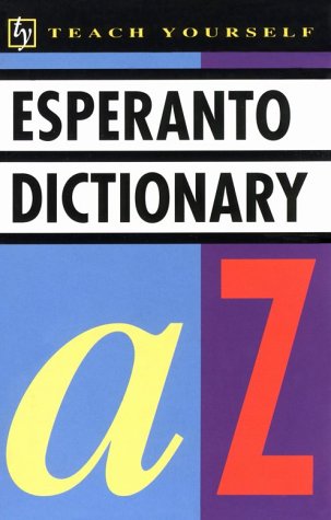 Imagen de archivo de Concise Esperanto and English Dictionary: Esperanto-English/English-Esperanto (Teach Yourself) a la venta por Ergodebooks