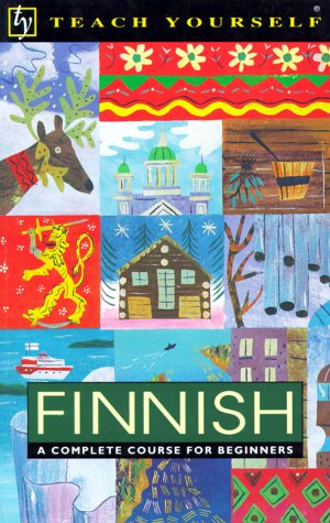 Beispielbild fr Teach Yourself Finnish : A Complete Course for Beginners zum Verkauf von Better World Books