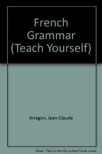 Beispielbild fr French Grammar (Teach Yourself) zum Verkauf von Wonder Book