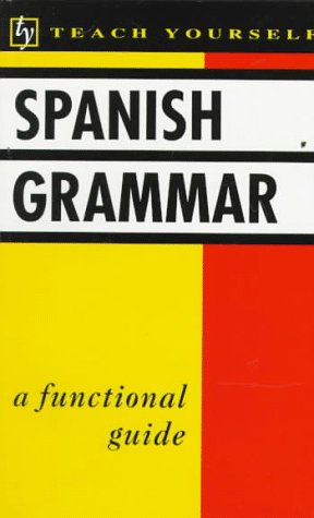 Imagen de archivo de Spanish Grammar (Teach Yourself Books) (Spanish Edition) a la venta por Wonder Book