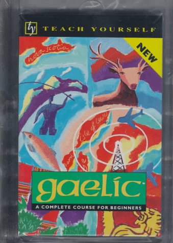 Beispielbild fr Teach Yourself Gaelic Complete Course zum Verkauf von HPB-Emerald