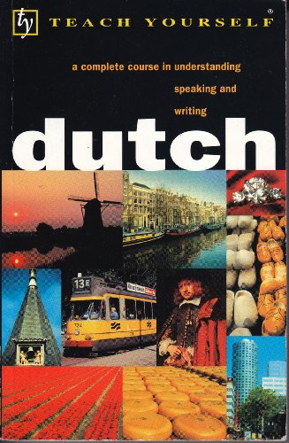 Beispielbild fr Dutch: A Complete Course for Beginners (Teach Yourself Books) zum Verkauf von Zoom Books Company