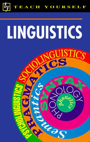 Imagen de archivo de Linguistics (Teach Yourself) a la venta por Wonder Book