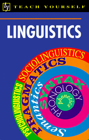 Stock image for Linguistics (Teach Yourself) for sale by Wonder Book