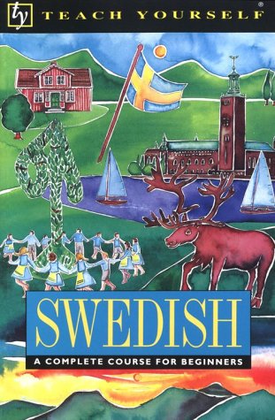 9780844239835: Swedish a Complete Course for Beginners (Teach Yourself Series)