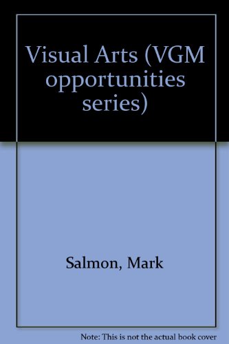 Stock image for Opportunities in Visual Arts Careers for sale by Better World Books: West