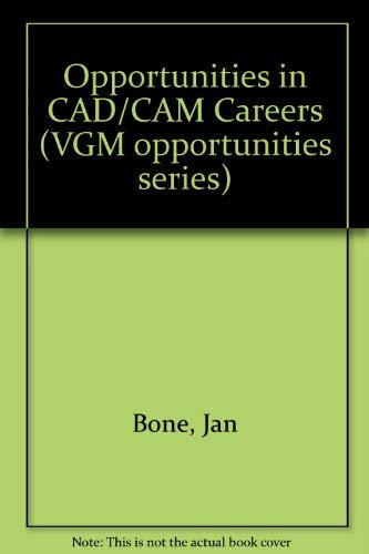 Stock image for Opportunities in Cad/Cam Careers for sale by dsmbooks