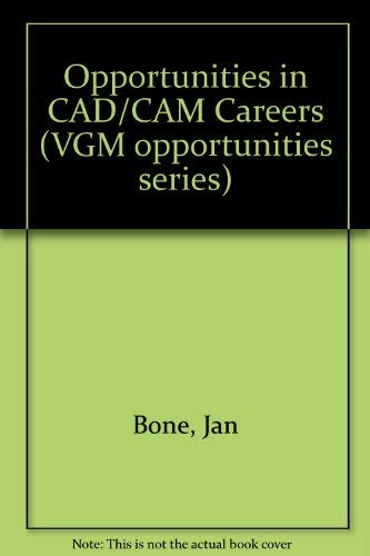 9780844240855: Opportunities in CAD/CAM Careers (VGM opportunities series)