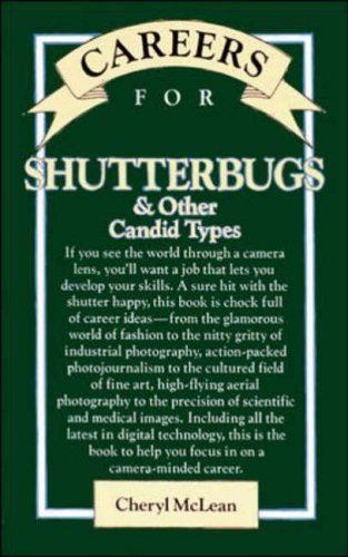 Imagen de archivo de Careers for Shutterbugs and Other Candid Types (Vgm Careers for You) a la venta por Wonder Book