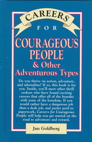 Stock image for Careers for Courageous People and Other Adventurous Types for sale by Better World Books