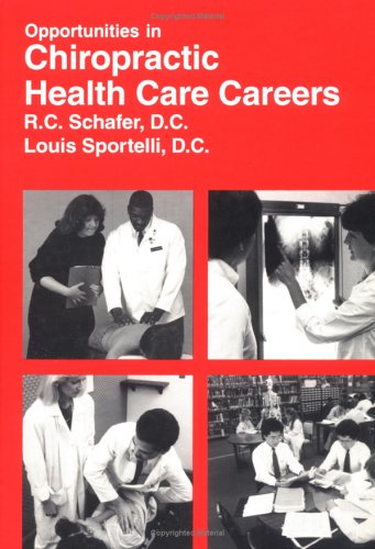 9780844241319: Opportunities in Chiropractic Health-Care Careers