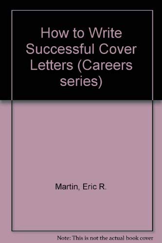 Imagen de archivo de How to Write Successful Cover Letters (Vgm Career Books) a la venta por Wonder Book