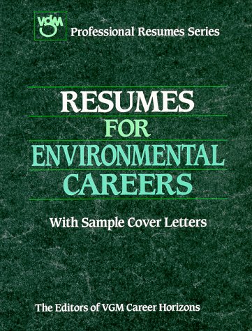 Beispielbild fr Resumes for Environmental Careers (Vgm Professional Resumes Series) zum Verkauf von Wonder Book