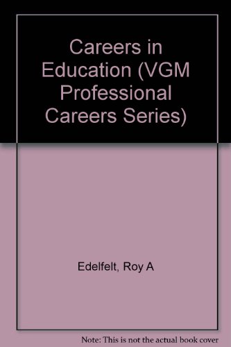9780844241760: Careers in Education (VGM Professional Careers Series)