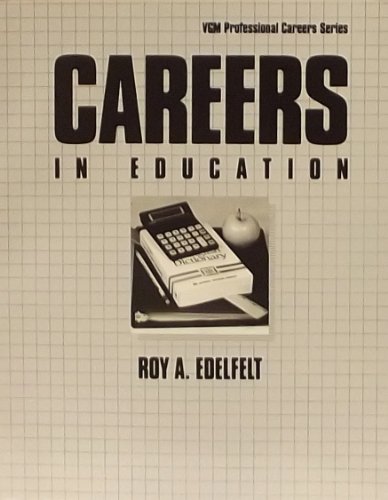 9780844241777: Careers in Education (Vgm Professional Careers Series)