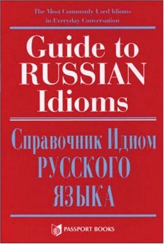 Beispielbild fr Guide to Russian Idioms zum Verkauf von Wonder Book