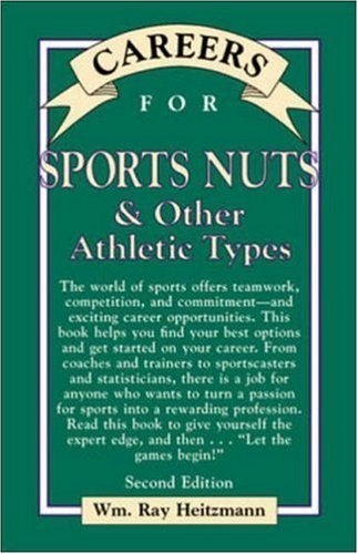 Beispielbild fr Careers for Sports Nuts : And Other Athletic Types zum Verkauf von Better World Books