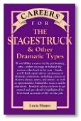 Imagen de archivo de Careers for the Stagestruck & Other Dramatic Types a la venta por Inga's Original Choices