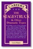 Stock image for Careers for the Stagestruck & Other Dramatic Types for sale by Inga's Original Choices