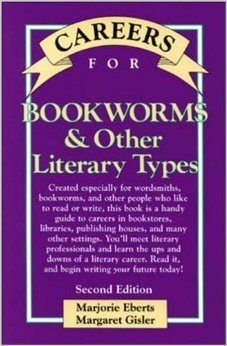 Imagen de archivo de Careers for Bookworms & Other Literary Types a la venta por Wonder Book
