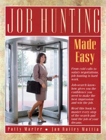 Beispielbild fr Job Hunting Made Easy (. Made Easy Ser.) zum Verkauf von Top Notch Books