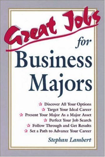 Stock image for Great Jobs for Business Majors for sale by Better World Books