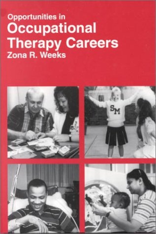 9780844244075: Opportunities in Occupational Therapy Careers (VGM opportunities series)