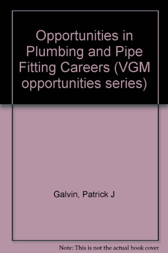 9780844244136: Opportunities in Plumbing and Pipe Fitting Careers (VGM opportunities series)