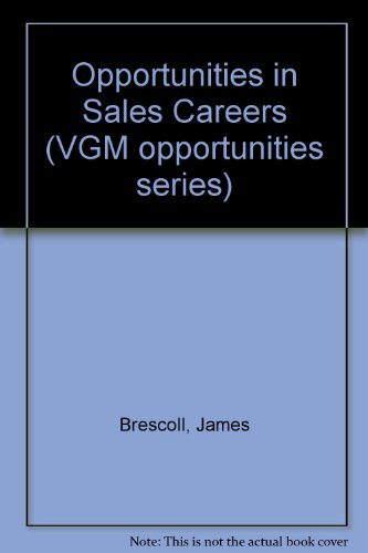 9780844244389: Opportunities in Sales Careers (VGM opportunities series)