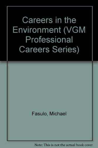 9780844244563: Careers in the Environment (Vgm Professional Careers Series)