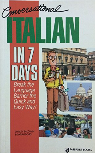 Stock image for Conversational Italian in 7 Days for sale by The Book Cellar, LLC