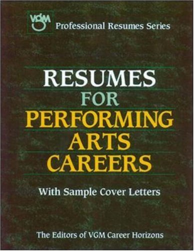 Stock image for Resumes for Performing Arts for sale by Montclair Book Center