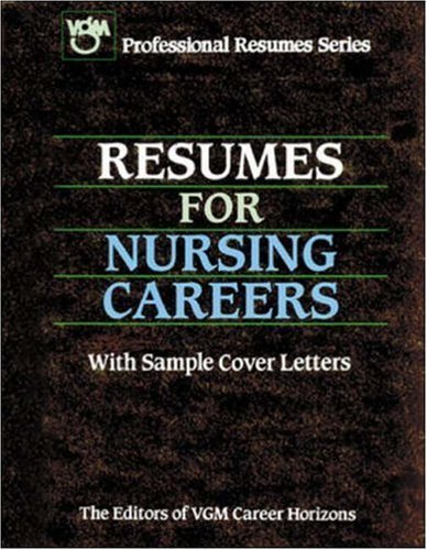 Stock image for Resumes for Nursing Careers for sale by ThriftBooks-Atlanta